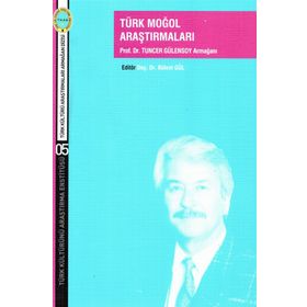 Türk Moğol Araştırmaları - Bülent Gül