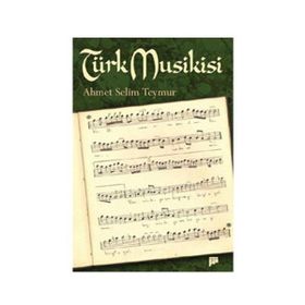 TÜRK MUSIKISI - AHMET SELIM TEYMUR