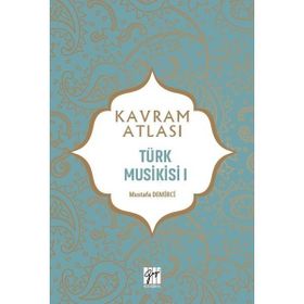 Türk Musikisi I - Mustafa Demirci