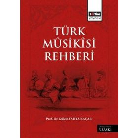 TÜRK MUSIKISI REHBERI - GÜLÇİN YAHYA KAÇAR