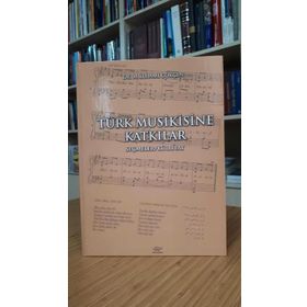 Türk Musikisine Katkılar Seçmeler - M. İlhami Gökçen