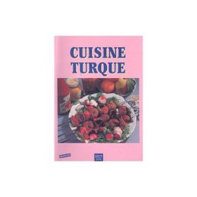 TÜRK MUTFAĞI CUISINE TURQUE - KOLLEKTIF
