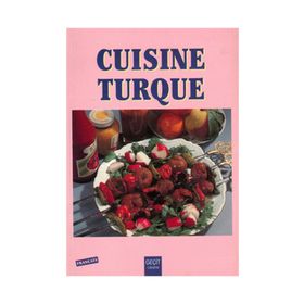 TÜRK MUTFAĞI CUISINE TURQUE - KOLLEKTIF