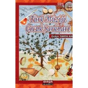 TÜRK MÜZİĞİ ÇOCUK ŞARKILARI - GÜLÇİN YAHYA KAÇAR