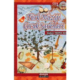 TÜRK MÜZİĞİ ÇOCUK ŞARKILARI - GÜLÇİN YAHYA KAÇAR