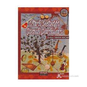 TÜRK MÜZİĞİ ÇOCUK ŞARKILARI - GÜLÇİN YAHYA KAÇAR