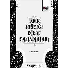 Türk Müziği Dikte Çalışmaları - Ferit Bulut