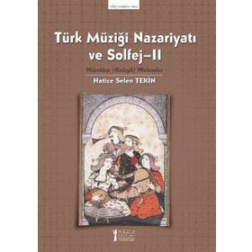 Türk Müziği Nazariyatı ve Solfej - 2 - Hatice Selen Tekin