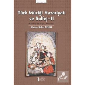 Türk Müziği Nazariyatı ve Solfej - 2 - Hatice Selen Tekin