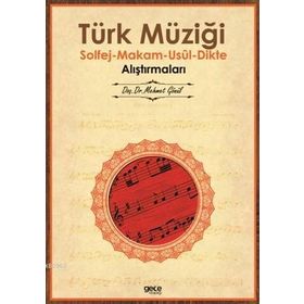 Türk Müziği Solfej Makam Usul Dikte Alıştırmaları - Mehmet Gönül