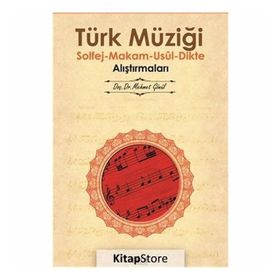 Türk Müziği Solfej Makam Usul Dikte Alıştırmaları - Mehmet Gönül
