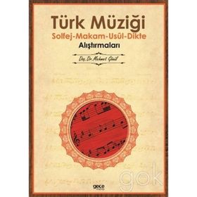 Türk Müziği Solfej Makam Usul Dikte Alıştırmaları - Mehmet Gönül