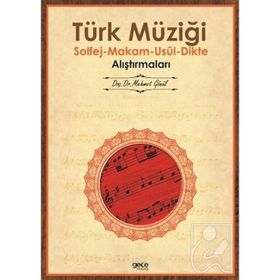Türk Müziği Solfej Makam Usul Dikte Alıştırmaları - Mehmet Gönül