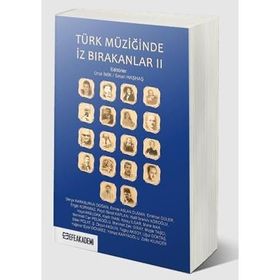 Türk Müziğinde İz Bırakanlar II - Sinan Haşhaş Ünal İmik