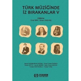 Türk Müziğinde İz Bırakanlar V - Sinan Haşhaş Ünal İmik