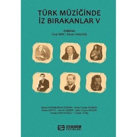 Türk Müziğinde İz Bırakanlar V - Sinan Haşhaş Ünal İmik