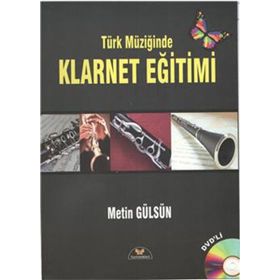 TÜRK MÜZİĞİNDE KLARNET EĞİTİMİ - METIN GÜLSÜN (ISBN:9789758303564)