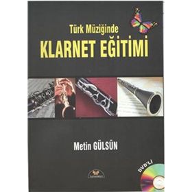 TÜRK MÜZİĞİNDE KLARNET EĞİTİMİ - METIN GÜLSÜN (ISBN:9789758303564)