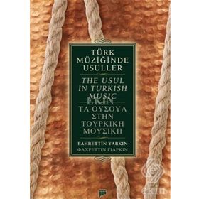 Türk Müziğinde Usuller - The Usul in Turkish Music - Fahrettin Yarkın