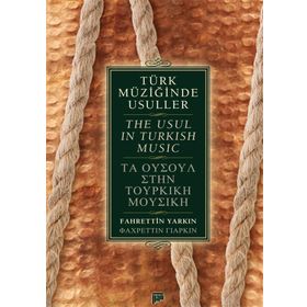 Türk Müziğinde Usuller - The Usul in Turkish Music - Fahrettin Yarkın
