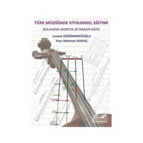 Türk Müziğinde Viyolonsel Eğitimi - Hacı Mehmet Andaç