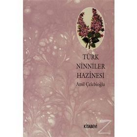 TÜRK NINNILER HAZINESI - AMIL ÇELEBİOĞLU