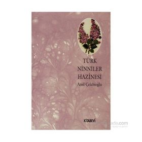 TÜRK NINNILER HAZINESI - AMIL ÇELEBİOĞLU