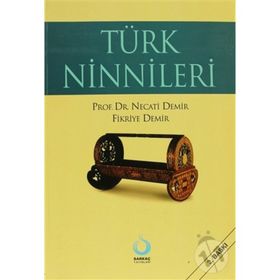 TÜRK NINNILERI - NECATI DEMIR;FIKRIYE DEMIR