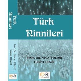TÜRK NINNILERI - NECATI DEMIR;FIKRIYE DEMIR