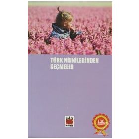 TÜRK NINNILERINDEN SEÇMELER - DERLEME