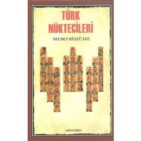Türk Nüktecileri - Necdet Rüştü Efe