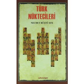 Türk Nüktecileri - Necdet Rüştü Efe