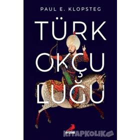 Türk Okçuluğu / Ünsal Yücel
