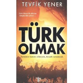 TÜRK OLMAK - TEVFIK YENER