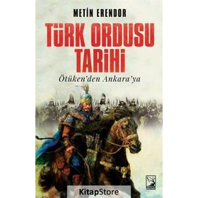 Türk Ordusu Tarihi - Metin Erendor
