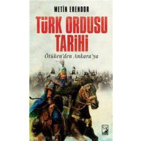 Türk Ordusu Tarihi - Metin Erendor