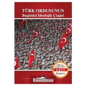Türk Ordusunun Bugünkü İdeolojik Çizgisi - kollektif