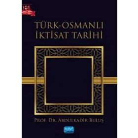 Türk Osmanlı İktisat Tarihi Abdulkadir Buluş