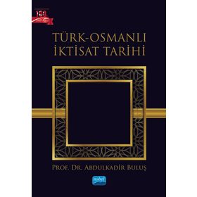 Türk Osmanlı İktisat Tarihi Abdulkadir Buluş