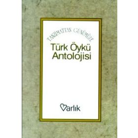 TÜRK ÖYKÜ ANTOLOJISI - ENVER ERCAN; YAŞAR NABI NAYIR