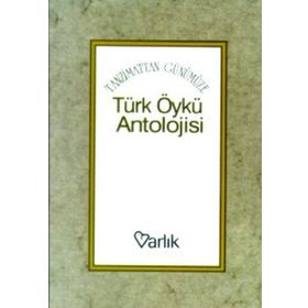 TÜRK ÖYKÜ ANTOLOJISI - ENVER ERCAN; YAŞAR NABI NAYIR