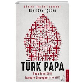 Türk Papa - Bekir Zakir Çoban