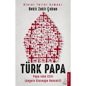 Türk Papa - Bekir Zakir Çoban