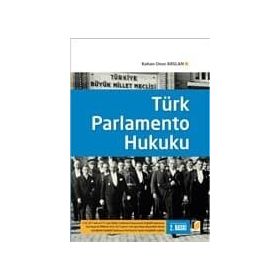 Türk Parlamento Hukuku - Onur Arslan
