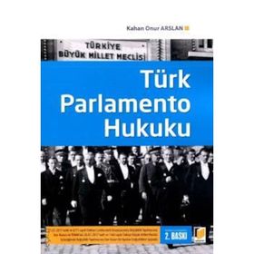 Türk Parlamento Hukuku - Onur Arslan