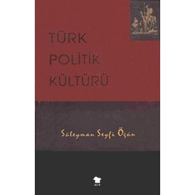 TÜRK POLITIK KÜLTÜRÜ - GENEL