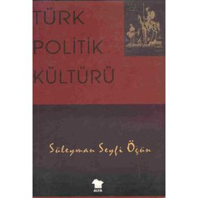 TÜRK POLITIK KÜLTÜRÜ - GENEL