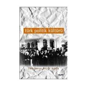 TÜRK POLITIK KÜLTÜRÜ - GENEL