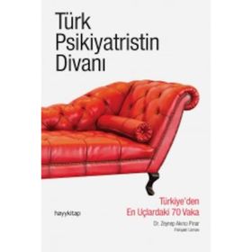 Türk Psikiyatristin Divanı - Zeynep Pınar Akıncı