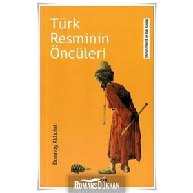 Türk Resminin Öncüleri - Durmuş Akbulut